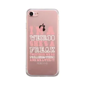 I Am A Weirdo BFF Phone Case Cute Clear Phonecase